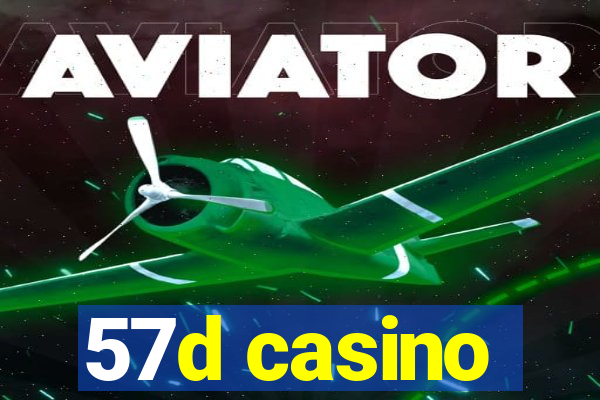 57d casino